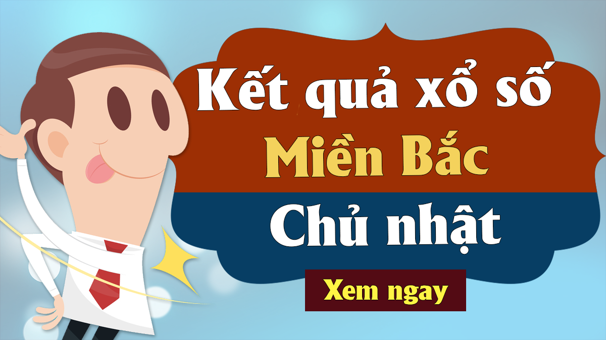 XSMB 31/3 – KQXSMB 31/3 – Kết quả xổ số miền Bắc ngày 31 tháng 3