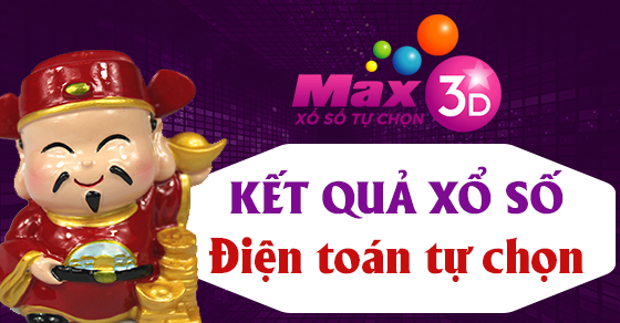 VIETLOTT MAX 3D 31/5 - MAX 3D thứ 6 - Kết quả xổ số MAX 3D ngày 31/5/2019