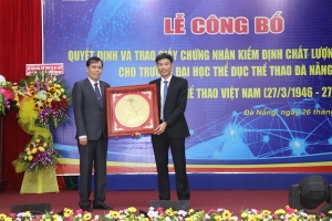 Trường Đại học TDTT Đà Nẵng được trao giấy chứng nhận Kiểm định chất lượng giáo dục