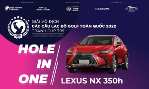Lexus Việt Nam tiếp tục đồng hành cùng giải Golf đồng đội lớn nhất Toàn quốc năm 2022