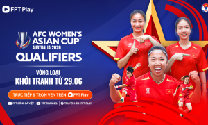 VFF hợp tác cùng FPT Play phát sóng trực tiếp bảng E – vòng loại giải bóng đá nữ châu Á 2026
