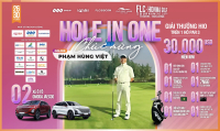 Golfer Phạm Hùng Việt “rinh” giải thưởng Hole In One hàng chục tỷ đồng tại giải đấu FLC - Honma Golf Tournament 2025 Golfer Phạm Hùng Việt “rinh” giải thưởng Hole In One hàng chục tỷ đồng tại giải đấu FLC - Honma Golf Tournament 2025