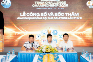 6 đội tuyển tranh tài tại giải VĐ Đồng đội CLB Golf 1982 lần thứ 3 năm 2026