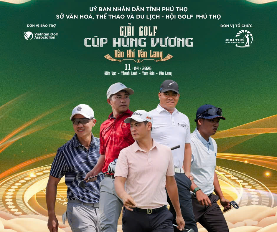 Nhiều golfer chuyên nghiệp tham gia Giải golf cúp Hùng Vương - “Hào Khí Văn Lang”